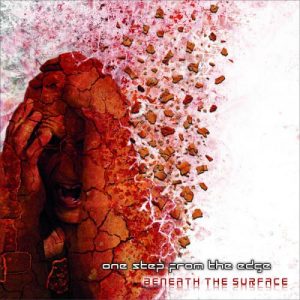 One Step from the Edge  Beneath the Surface (2017) Album Info