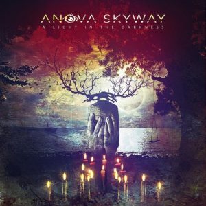 Anova Skyway  A Light in the Darkness (2017) Album Info