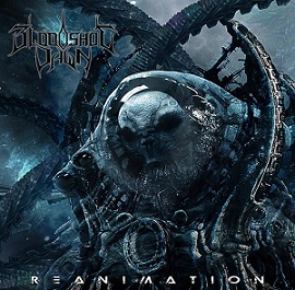 Bloodshot Dawn - Reanimation (2018) Album Info