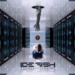 Icefish  Human Hardware (2017) Album Info