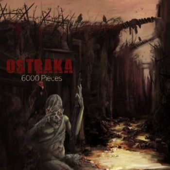 Ostraka - 6000 Pieces (2017) Album Info
