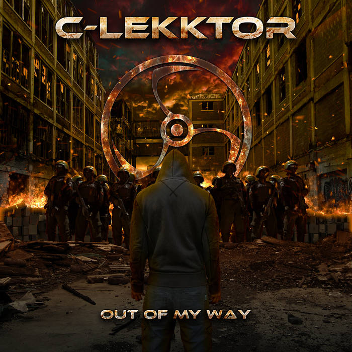 C-Lekktor - Out Of My Way (2017) Album Info