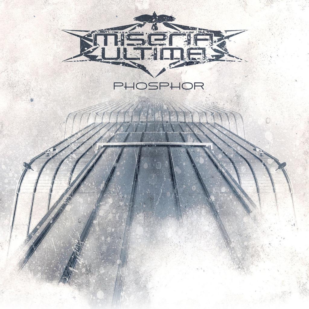 Miseria Ultima - Phosphor (2017) Album Info
