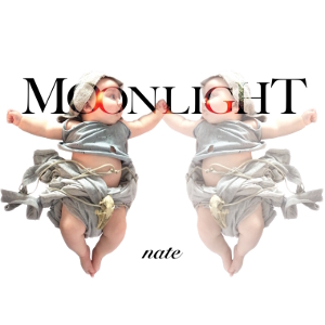 Moonlight - Nate (2018) Album Info