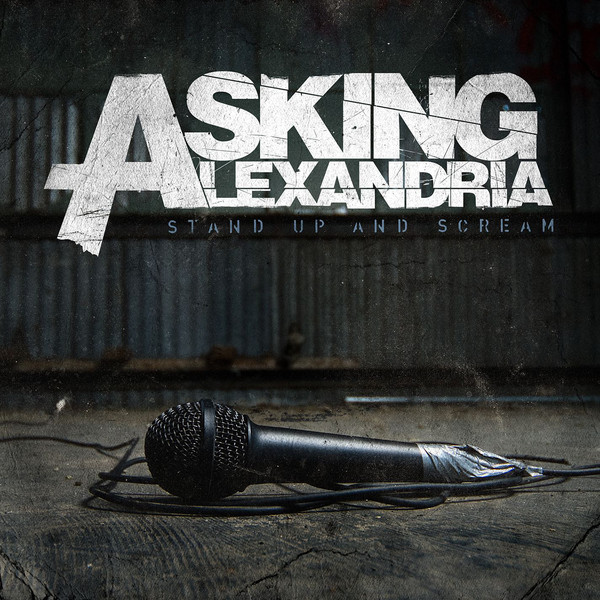 Asking Alexandria &#8206;– Stand Up And Scream (2009)