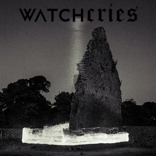 Watchcries - Wraith (2017)