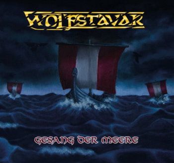 Wolfstavar - Gesang der Meere (2017) Album Info