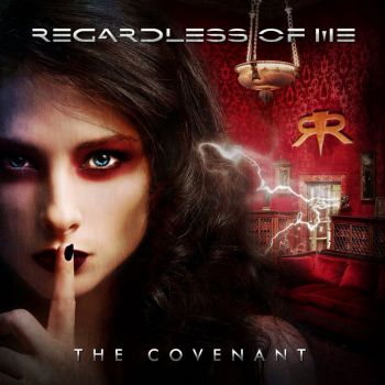 Regardless Of Me - The Covenant (2017) Album Info