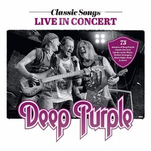 Deep Purple  Classic Songs Live In Concert (2017) Album Info