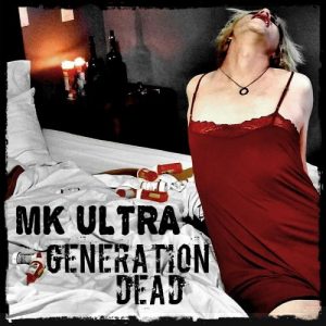 Mk Ultra  Generation Dead (2017) Album Info