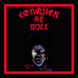 Conquer At Will  Lous Revenge (2017)