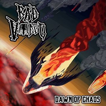 Bad Voodoo - Dawn Of Chaos (2017) Album Info