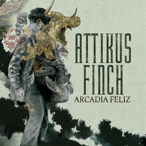 Attikus Finch - Arcadia Feliz (2017)