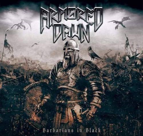 Armored Dawn - Barbarians In Black (2017) Album Info