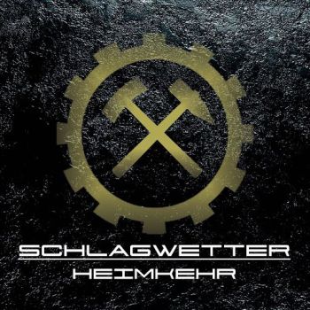 Schlagwetter - Heimkehr (2017) Album Info