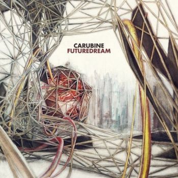 Carubine - Futuredream (2017)