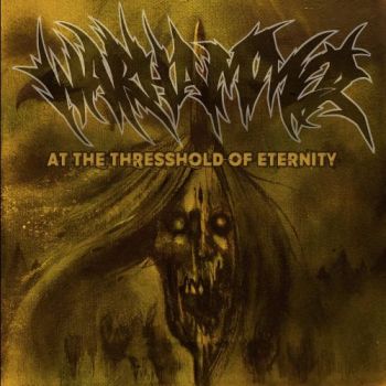 Warhammer - At The Threshold Of Eternity (2017) Album Info