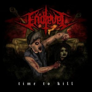 Endlevel  Time to Kill (2017) Album Info