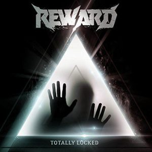 Reward  Totally Locked (2017) Album Info