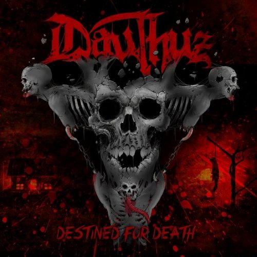 Dauthuz - Destined for Death (2017)