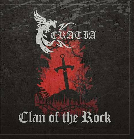 Cratia - Clan of the Rock (2017)