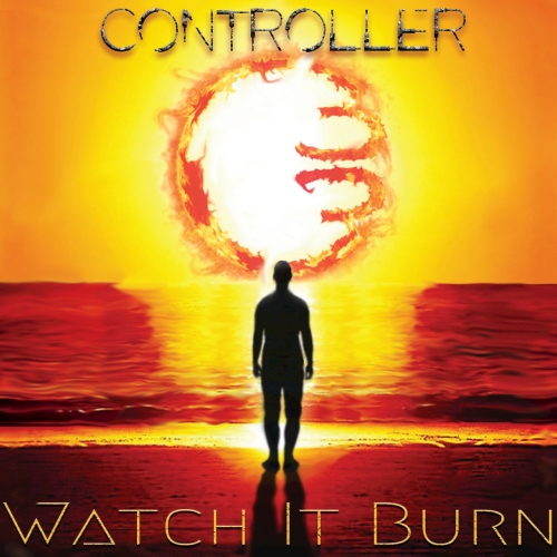 Controller - Watch It Burn (2017) Album Info