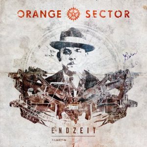 Orange Sector  Endzeit (Deluxe Edition) (2017)