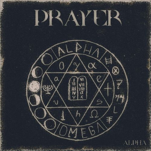 Prayer - Alpha (2017) Album Info
