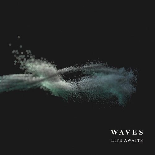 Life Awaits - Waves (2017) Album Info