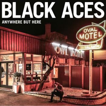 Black Aces - Anywhere But Here (2017) Album Info