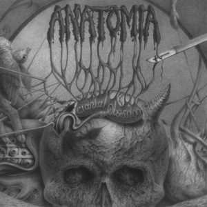 Anatomia  Cranial Obsession (2017) Album Info
