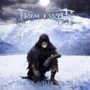 Trollwar - The Traveler's Path (2017) Album Info
