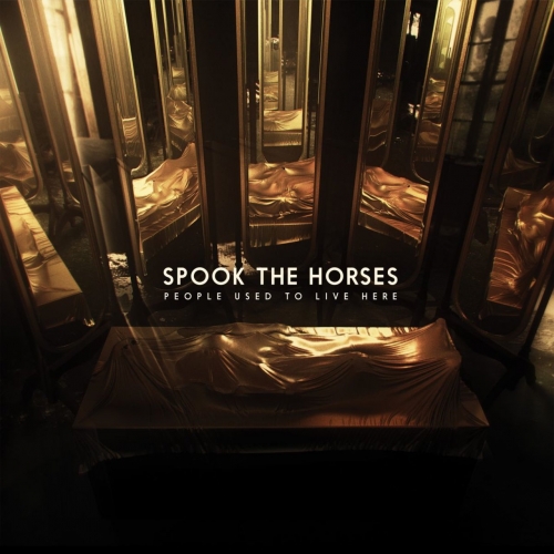 Spook the Horses - People Used to Live Here (2017) Album Info