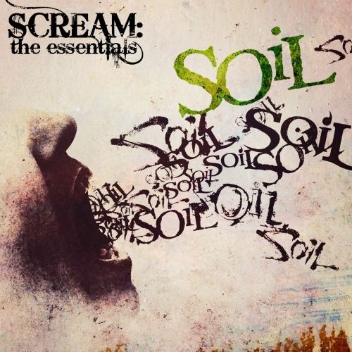 Soil - Scream: The Essentials (2017) Album Info