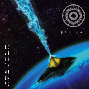 Espiral  Love From Melmac (2017) Album Info
