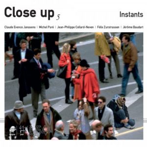 Close Up 5  Instants (2017) Album Info