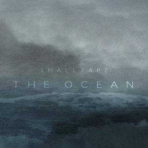 Smalltape  The Ocean (2017)