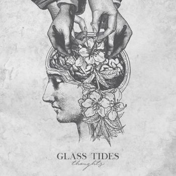 Glass Tides - Thoughts (EP) (2017) Album Info