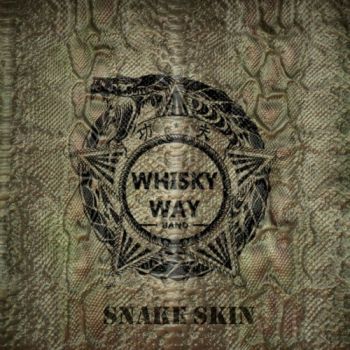 Whisky Way Band - Snake Skin (2017) Album Info