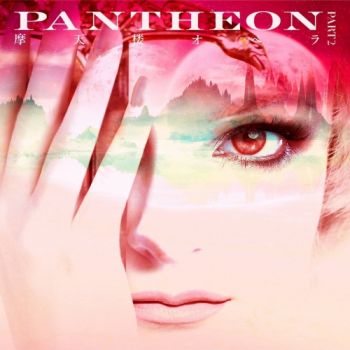 Matenrou Opera - Pantheon, Pt. 2 (2017) Album Info