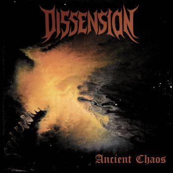 Dissension - Ancient Chaos (2017)