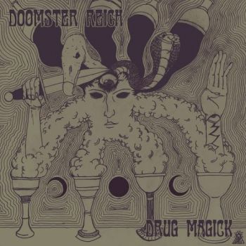Doomster Reich - Drug Magick (2017)