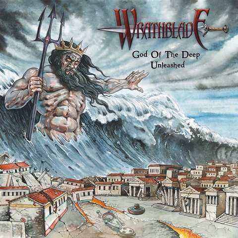 Wrathblade - God of the Deep Unleashed (2017) Album Info
