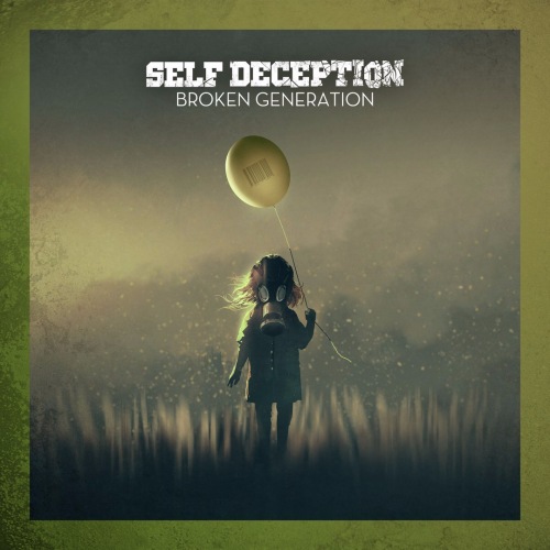 Self Deception - Broken Generation (Single) (2017)