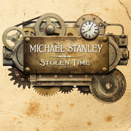 Michael Stanley - Stolen Time (2017) Album Info