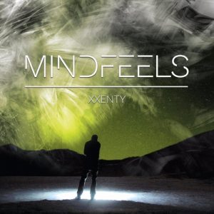 Mindfeels  Xxenty (2017) Album Info