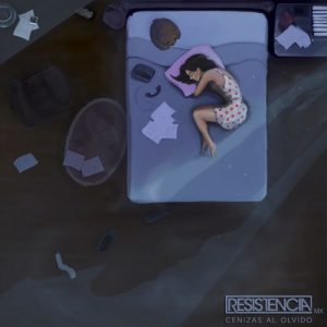 Resistencia  Cenizas Al Olvido (2017) Album Info