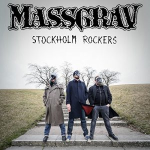 Massgrav  Stockholm Rockers (2017) Album Info