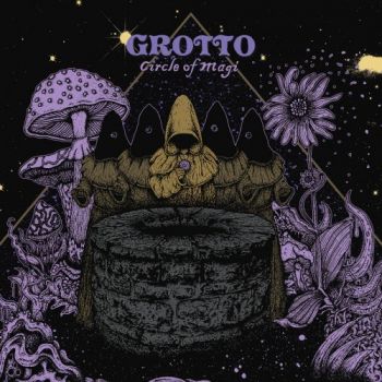 Grotto - Circle Of Magi (2017) Album Info