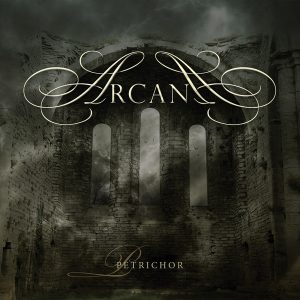 Arcana  Petrichor (2017) Album Info